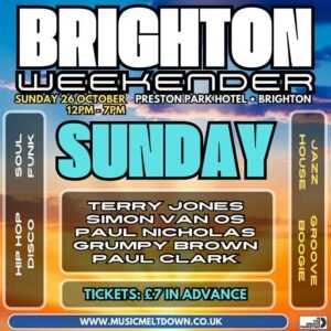 BRIGHTON WEEKENDER SUNDAY PARTY  WITH TERRY JONES