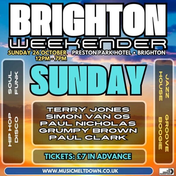 BRIGHTON WEEKENDER SUNDAY PARTY  WITH TERRY JONES